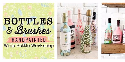 SPECIALTY - WINE BOTTLE PAINTING! 2 HR EXPERIENCE
