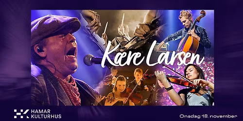 Kj\u00e6re Larsen \/ En hyllest til Kim Larsen