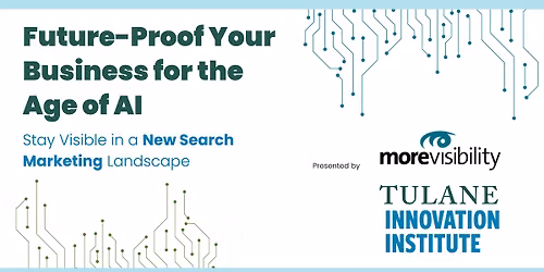Future-Proof Your Business for the Age of AI |  Tulane Innovation Institute