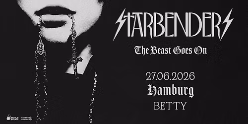 STARBENDERS - The Beast Goes On Tour | Hamburg