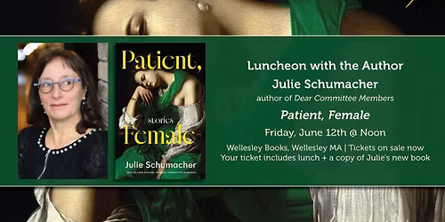 Luncheon with Julie Schumacher for "Patient, Female"