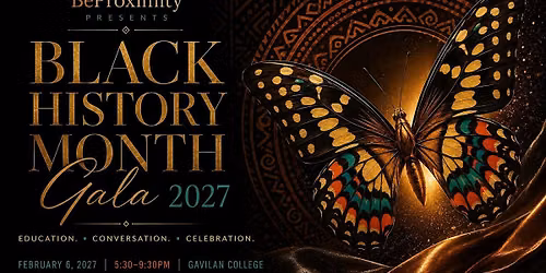 BeProximity's Black History Month Gala 2027