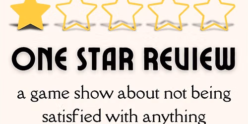 One Star Review: A Comedy Game Show!