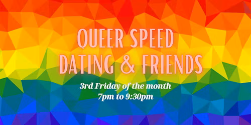 Queer Speed Dating and Friends