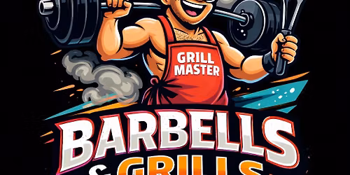 Barbells and grills 