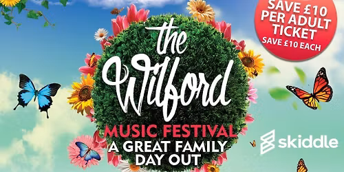 Wilford Music Festival (Your ultimate family day out!)