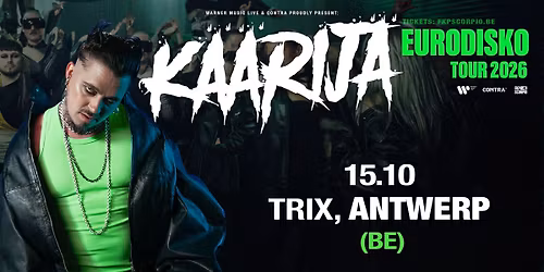 K\u00e4\u00e4rij\u00e4 EURODISKO TOUR \u2022 Trix, Antwerp