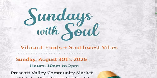 🌵 Sundays with Soul – Celebrate the soul of the Southwest