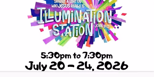 Vacation Bible School 2026 - Illumination Station