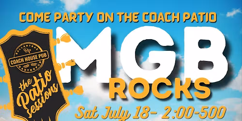 MGB Rocks the Coach House Pub Patio Sessions