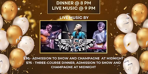 NYE PARTY \ud83c\udf89 with THE FLYERS \ud83d\ude03\ud83e\udd73 \ud83c\udfb8\ud83c\udfa4 \ud83e\udd42 \ud83c\udf89!!