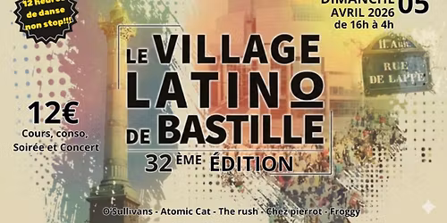 Le Village Latino de Bastille 32\u00e8me \u00e9dition !