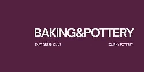 Baking & Pottery 