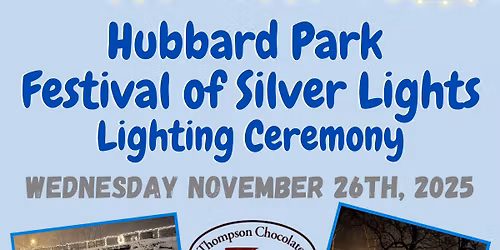 Hubbard Park Festival of Silver Lights Ceremony