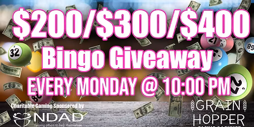 $200\/$300\/$400 Bingo Giveaway @ Grain Hopper
