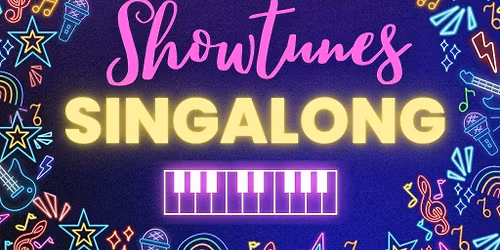 Showtunes Singalong