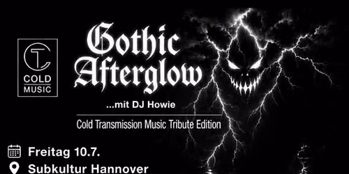 Gothic Afterglow - Cold Transmission Music Tribute Edition - ..mit DJ Howie