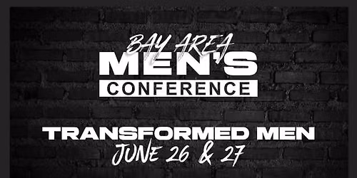 Bay Area Men's Conference