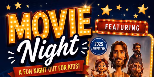 MOVIE NIGHT \u201cThe King of Kings\u201d