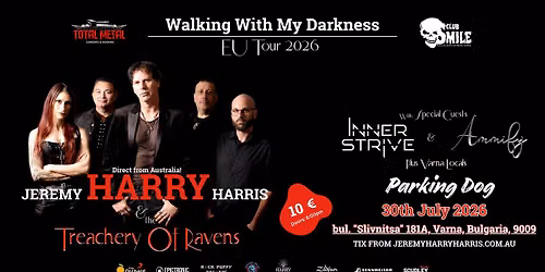 Club Smile - Varna - WALKING WITH MY DARKNESS \u2013 EUROPEAN TOUR 2026 \u26a1 LIVE IN VARNA \u2013 ONE NIGHT ONLY!