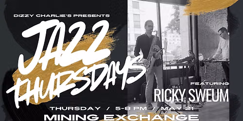 Jazz Thursdays: Ricky Sweum