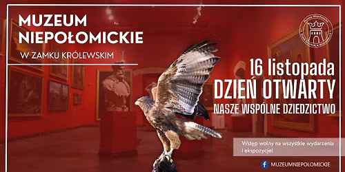 Dzie\u0144 Otwarty Muzeum Niepo\u0142omickiego NASZE WSP\u00d3LNE DZIEDZICTWO