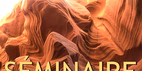 S\u00e9minaire \u00ab La Fraternit\u00e9 Universelle, Fondation de la Paix Int\u00e9rieure \u00bb