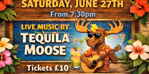 Social Event - Tequila Moose