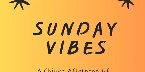 Sunday Vibes!