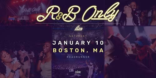 R&B ONLY LIVE - Boston, MA