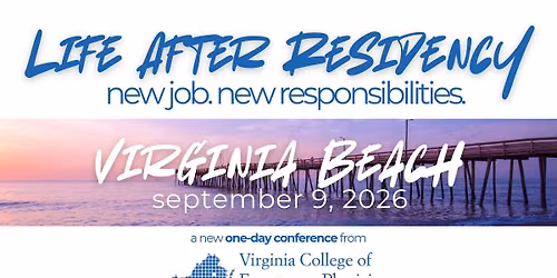 Life After Residency. A one-day conference and job fair.