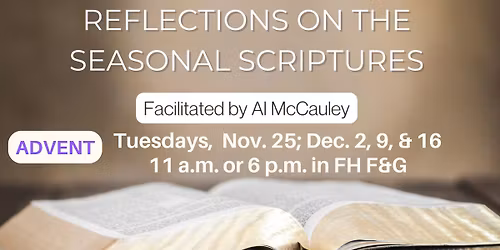 Reflections on the Seasonal Scriptures - ADVENT
