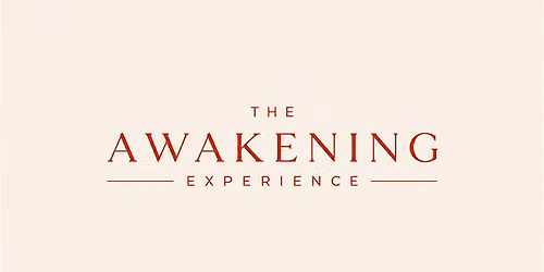 The Awakening Experience