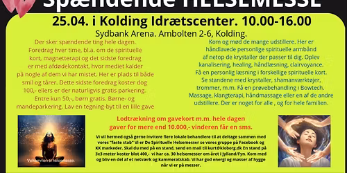 Spirituel \/ alternativ messe og foredrag. i  Sydbank Arena \/ Kolding Idr\u00e6tshaller