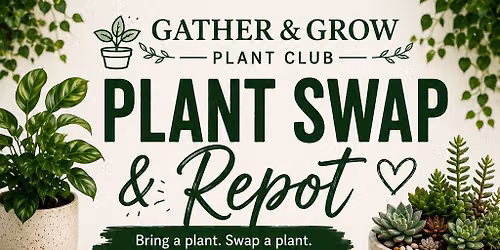 Plant Swap and Repot Party