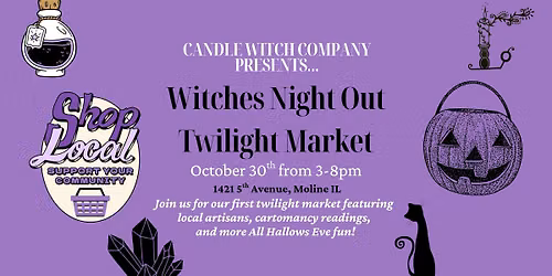 Witches Night Out Twilight Market presented by Candle Witch Company