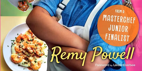 Meet the Author, Remy Powell from Master Chef Junior