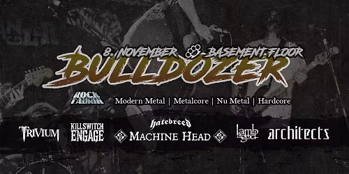 BASEMENT | BULLDOZER | METALPARTY | Rockfabrik | Augsburg