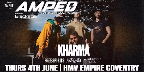 Blackstar - AMPED Kharma, Freespirits, Massasauga, What About Eric? 