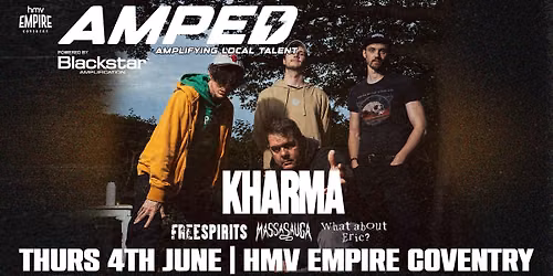 Blackstar - AMPED Kharma, Freespirits, Massasauga, What About Eric?