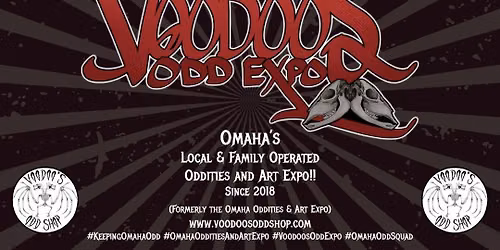 Voodoo's Odd Expo (formerly Omaha Oddities and Art Expo)