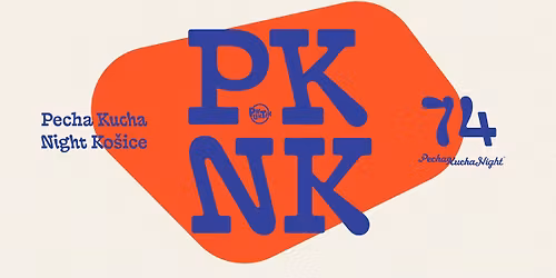 Pecha Kucha Night Ko\u0161ice #74