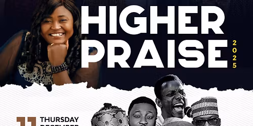 Higher Praise 2025