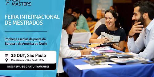 ENCONTRE SEU MESTRADO EM S\u00c3O PAULO NO DIA 25 DE OUTUBRO COM O ACCESS MASTERS