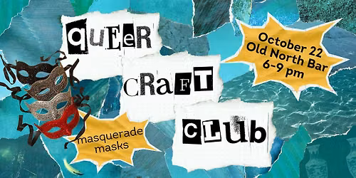 Lexington Queer Craft Club: Masquerade Masks