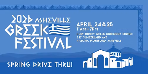 Asheville Greek Festival Spring Drive Thru
