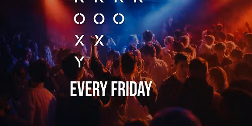 The Roxy every Friday