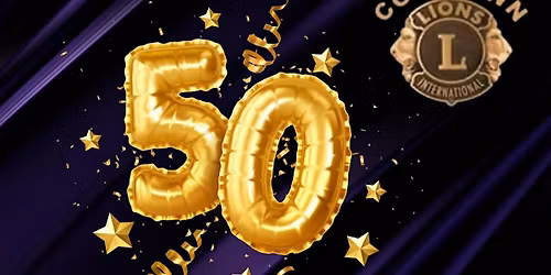 COPETOWN LIONS 50TH  ANNIVERSARY CELEBRATION