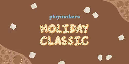 Playmakers Holiday Classic