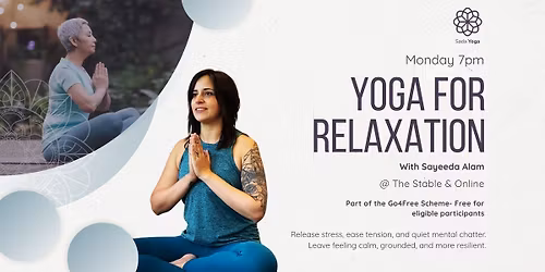 Yoga For Relaxation - @ The Stable & Online